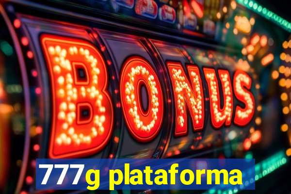 777g plataforma